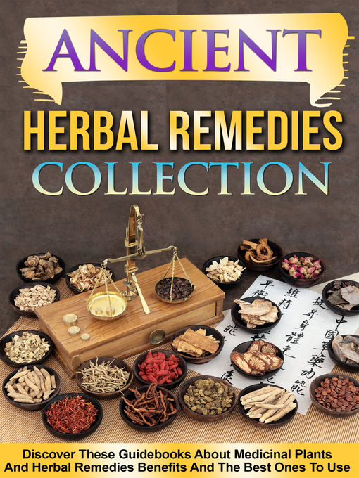 Title details for Ancient Herbal Remedies by Old Natural Ways - Available